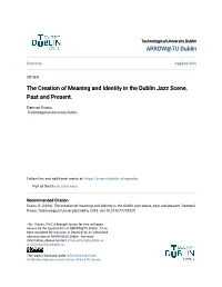 The Creation of Meaning and Identity in the Dublin Jazz Scene, Past and Present