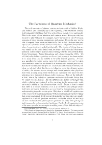 The Paradoxes of Quantum Mechanics1