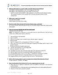 Form 1302-06 Rev C-010919 1. What Growth Medium Is Used to Culture