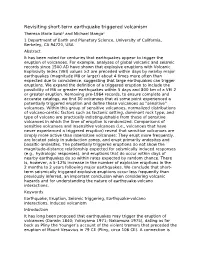 Revisiting Short-Term Earthquake Triggered Volcanism