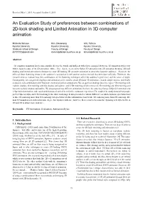 An Evaluation Study of Preferences Between Combinations of 2D-Look Shading and Limited Animation in 3D Computer Animation