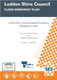 Loddon Shire Council Flood Emergency Plan – a Sub-Plan of the MEMP – Version 1, June 2019 Ii