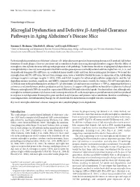 Microglial Dysfunction and Defectiveя-Amyloid Clearance Pathways In