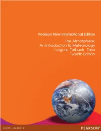 The Atmosphere: an Introduction to Meteorology Lutgens Tarbuck Tasa Twelfth Edition