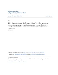 The Supremes on Religion: How Do the Justicesâ•Ž Religious Beliefs