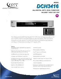 Dch3416dch3416 All-Digital, Hdtv, Dual-Tuner Dvr M-Card™ Host Set-Top
