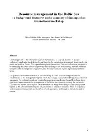 Resource Management in the Baltic Sea - a Background Document and a Summary of Findings of an International Workshop