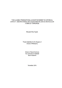 The Al-Qaeda Transnational Jihadist Movement in Historical Context: Understanding and Countering Religious and Secular Forms of Terrorism