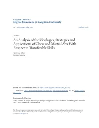 An Analysis of the Ideologies, Strategies and Applications of Chess and Martial Arts with Respect to Transferable Skills Torriente Toliver Langston University