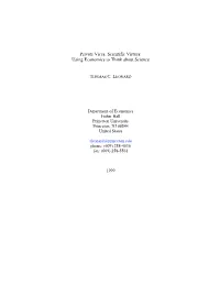 Private Vices, Scientific Virtues: Using Economics to Think About Science