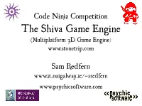 The Shiva Game Engine (Multiplatform 3D Game Engine)
