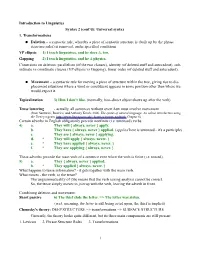 Universal Syntax 1. Transformations Deletion = a Syntactic Rule, Whereby