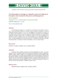 The Philosophy of Ecology As a Specific and Direct Method of Ecological and Humanistic Research and Management