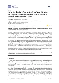 Using the Partial Wave Method for Wave Structure Calculation and the Conceptual Interpretation of Elastodynamic Guided Waves