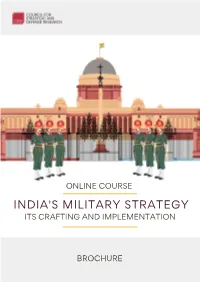 India's Military Strategy Its Crafting and Implementation