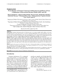 Original Article Prone Regions of Zoonotic Cutaneous Leishmaniasis in Southwest of Iran: Combination of Hierarchical Decision Model (AHP) and GIS