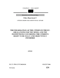 The Information of the Citizen in the Eu: Obligations for the Media and the Institutions Concerning the Citizen's Right to Be Fully and Objectively Informed
