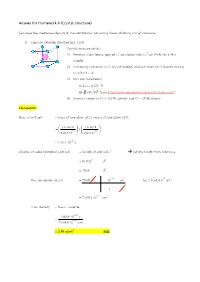 Answer for Homework II (Crystal Structure) Calculate the Theoretical Density of the Compounds Containing These Following Crystal Structure;