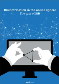 Disinformation in the Online Sphere: the Case of Bih