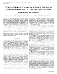Effects of Strategic Positioning of Service Delivery on Customer Satisfaction - a Case Study of FINA Bank