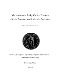 Mechanisms in Risky Choice Framing