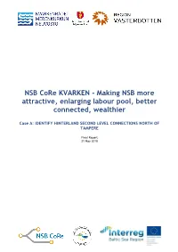 NSB Core KVARKEN - Making NSB More Attractive, Enlarging Labour Pool, Better Connected, Wealthier