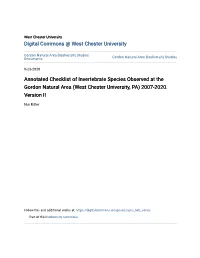Annotated Checklist of Invertebrate Species Observed at the Gordon Natural Area (West Chester University, PA) 2007-2020. Version II