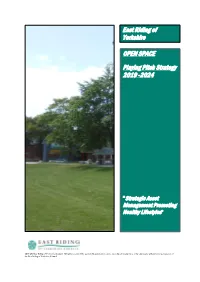 East Riding of Yorkshire OPEN SPACE Playing Pitch Strategy 2019