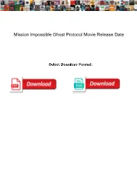 Mission Impossible Ghost Protocol Movie Release Date