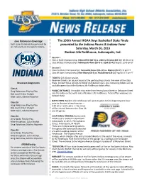 The 106Th Annual IHSAA Boys Basketball State Finals Presented By