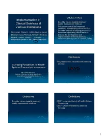 Implementation of Clinical Services at Various Institutions