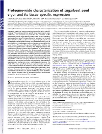 Proteome-Wide Characterization of Sugarbeet Seed Vigor and Its Tissue Specific Expression
