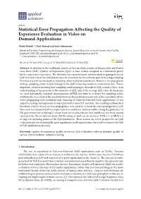 Statistical Error Propagation Affecting the Quality of Experience Evaluation in Video on Demand Applications