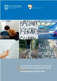 Accessing Help for Self-Harm and Suicidal Behaviour in the Emergency Department: the Experiences of Service Users Acknowledgements
