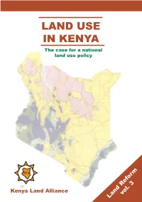 LAND USE in KENYA the Case for a National Land Use Policy