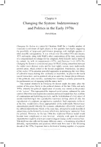 Changing the System: Indeterminacy and Politics in the Early 1970S