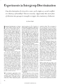 Experiments in Intergroup Discrimination