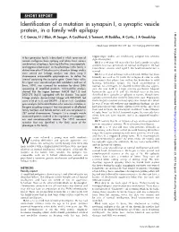 Identification of a Mutation in Synapsin I, a Synaptic Vesicle Protein, in a Family with Epilepsy J Med Genet: First Published As on 1 March 2004
