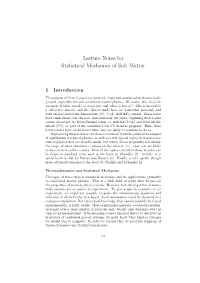 Lecture Notes for Statistical Mechanics of Soft Matter