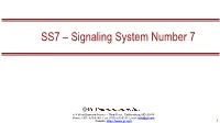SS7 – Signaling System Number 7