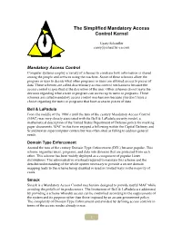 The Simplified Mandatory Access Control Kernel