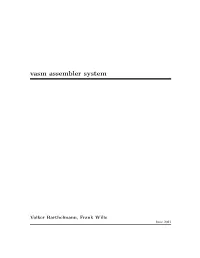Vasm Assembler System