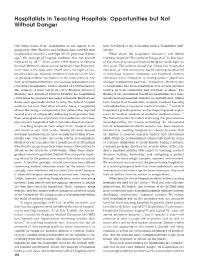 Hospitalists in Teaching Hospitals: Opportunities but Not Without Danger