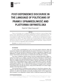Post-Dependence Discourse in the Language of Politicians of Prawo I Sprawiedliwość and Platforma Obywatelska Kamil Olechowski1