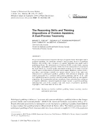 The Reasoning Skills and Thinking Dispositions of Problem Gamblers: a Dual-Process Taxonomy