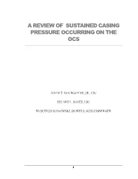 A Review of Sustained Casing Pressure Occurring on the Ocs