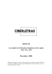 ISSUE 20 La Ciudad En La Literatura Hispánica De Los Siglos XIX, XX Y XXI (December 2008) ISSN: 1523-1720