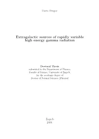Extragalactic Sources of Rapidly Variable High Energy Gamma Radiation