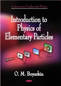 Introduction to Physics of Elementary Particles