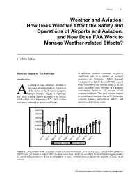 Weather and Aviation: How Does Weather Affect the Safety and Operations of Airports and Aviation, and How Does FAA Work to Manage Weather-Related Effects?